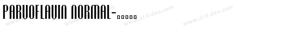 Parvoflavin Normal字体转换